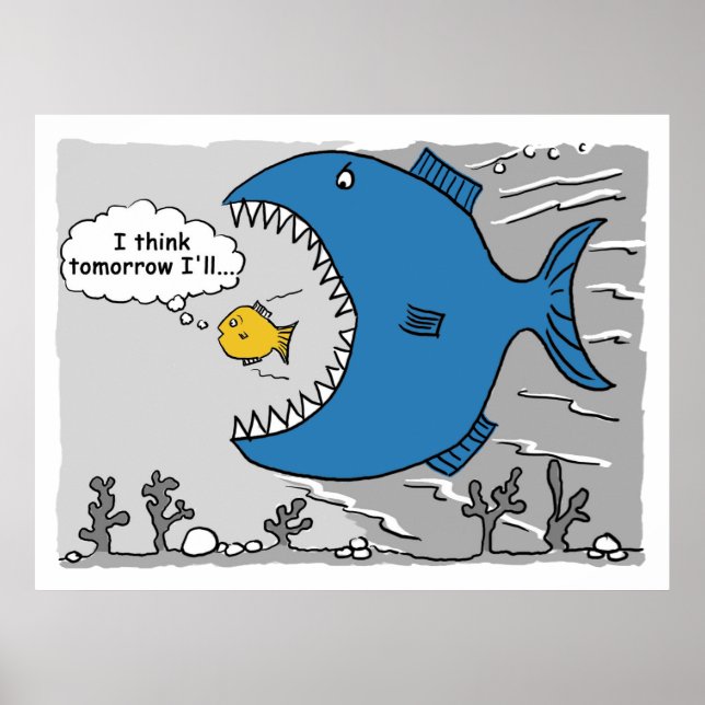 Big Fish About to Eat a Smaller Fish Poster (Front)