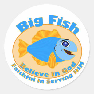 Big Fish Believe in God Classic Round Sticker