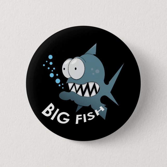Big Fish - Standard, 2¼ Inch Round Button 6 Cm Round Badge (Front)