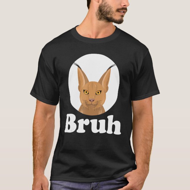 Big Floppa Caracal Cat Meme Bruh T-Shirt (Front)