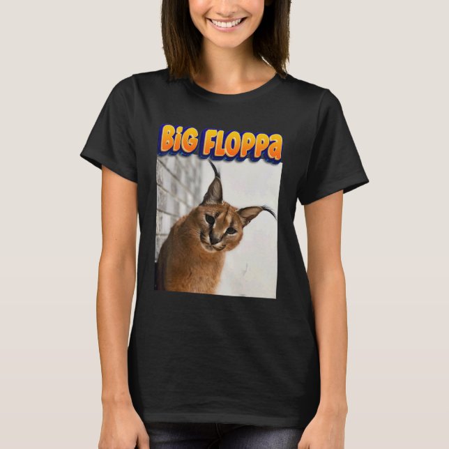 Big Floppa Meme Cat 3 T-Shirt (Front)