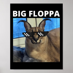 Big Floppa Meme Cat  Poster