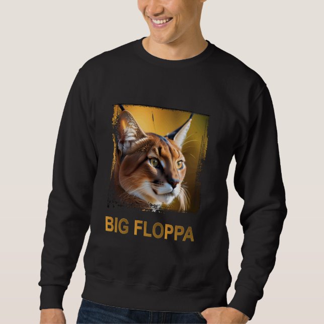 Big Floppa Meme Cute Caracal Cat Sweatshirt (Front)