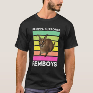 Big Floppa Supports Femboys Caracal Meme Cat T-Shirt