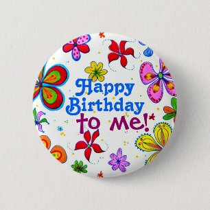 Big Flowers Happy Birthday to Me Button