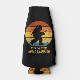 Big Foot Don't Want To Hide And Seek Anymore Now H Bottle Cooler