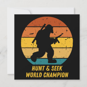 Big Foot Don't Want To Hide And Seek Anymore Now H Invitation