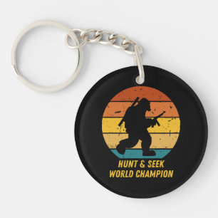 Big Foot Don't Want To Hide And Seek Anymore Now H Key Ring