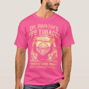 Big Foot Dr. Squatch'S Medicinal Pipe Tobacco T-Shirt