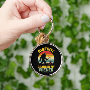 Big Foot Grabbed My Wiener Funny Sasquatch Key Ring