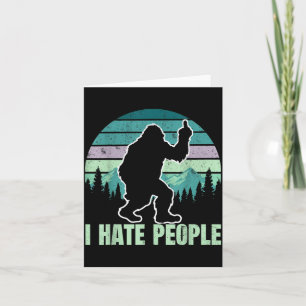 Big Foot I Hate People Middle Finger Sasquatch Ret Card