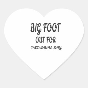 BIG FOOT OUT FOR MEMORIAL HEART STICKER