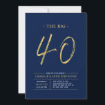 Big Forty | Gold & Navy Blue 40th Birthday Party Invitation<br><div class="desc">Celebrate your special day with this simple stylish 40th birthday party invitation. This design features a brush script "The Big 40" with a clean layout in a navy blue & gold colour combo. More designs and party supplies are available at my shop BaraBomDesign.</div>