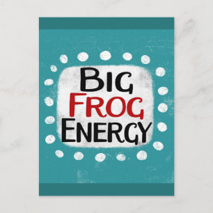 Big Frog Energy Postcard