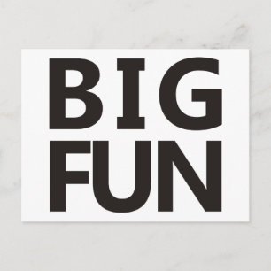 Big Fun Postcard