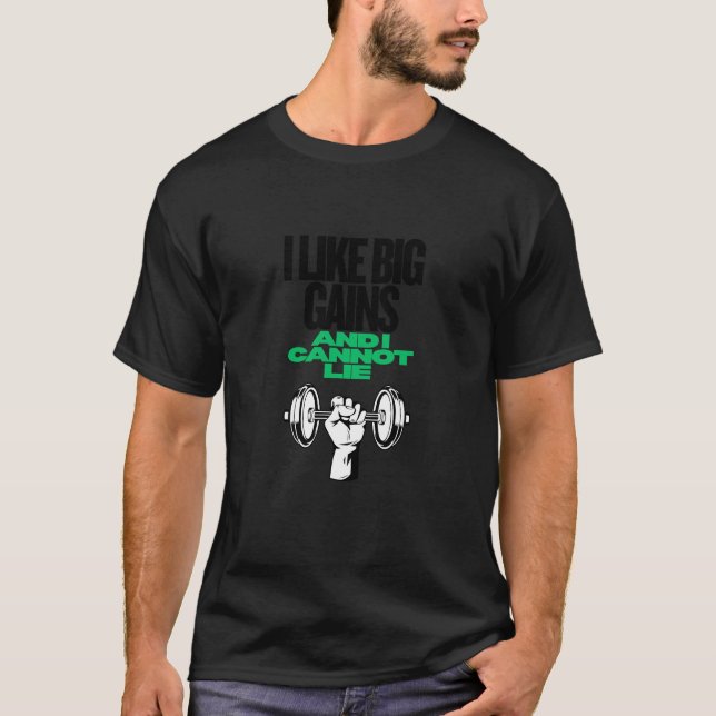 Big Gains Funny Gym Shirt (Front)