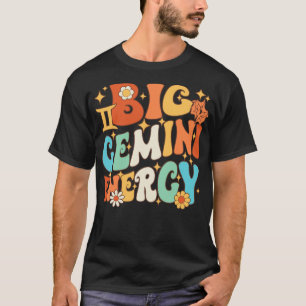 Big Gemini Energy Birthday Astrology Sign Funny T-Shirt