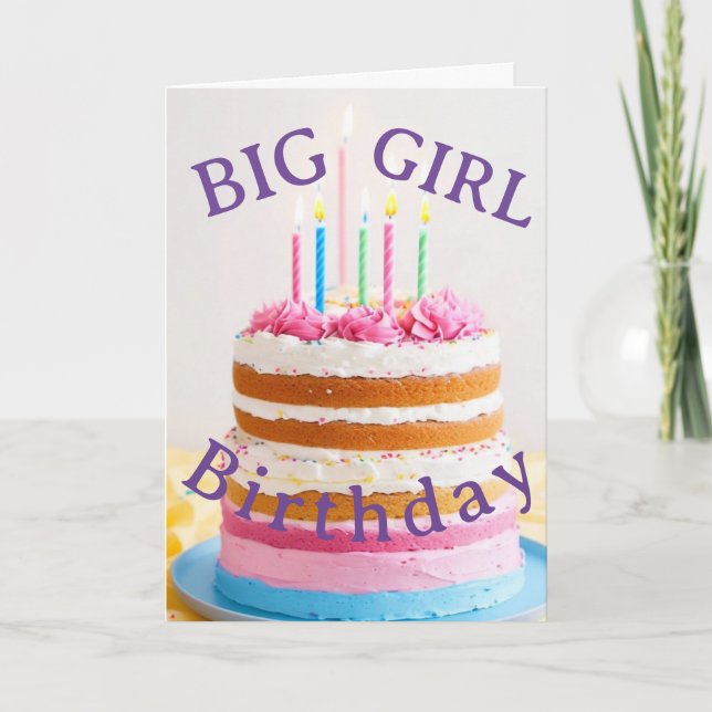 Big Girl Birthday Card (Front)
