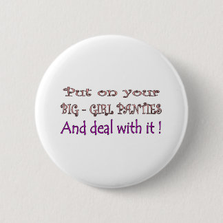 Big Girl Panties 6 Cm Round Badge