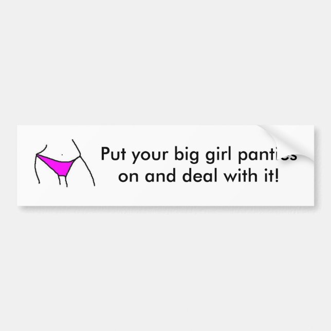 Big Girl Panties Bumper Sticker (Front)