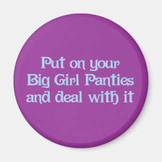 Big Girl Panties Magnet