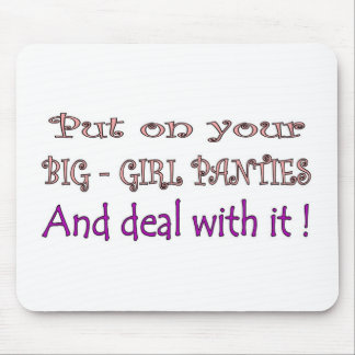 Big Girl Panties Mouse Mat