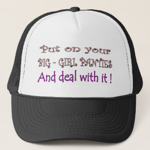 Big Girl Panties Trucker Hat