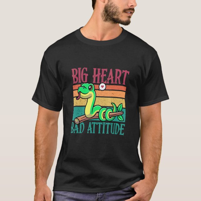 Big Heart But Bad Attitude Poisonus Animal Snake T-Shirt (Front)