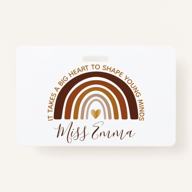 Big Heart to Shape Young Minds Teacher ID Badge (Front)