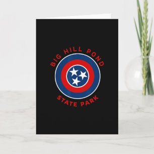 Big Hill Pond State Park Tennessee Flag Tn Vacatio Card