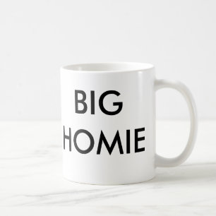 BIG HOMIE COFFEE MUG