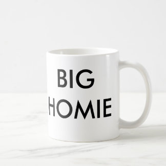BIG HOMIE COFFEE MUG
