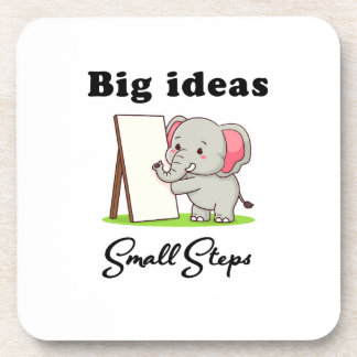 "Big Ideas, Small Steps" elephant animal dreams  Coaster