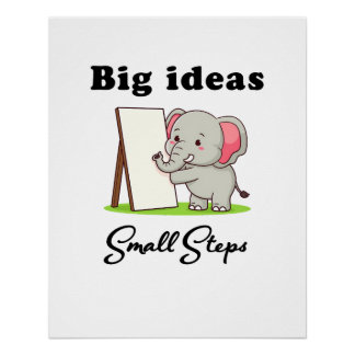 "Big Ideas, Small Steps" elephant animal dreams  Poster
