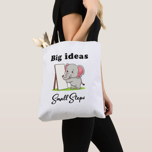 "Big Ideas, Small Steps" elephant animal dreams  Tote Bag (Close Up)