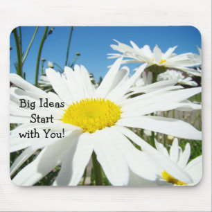 Big Ideas Start with You! mousepads White Daisies