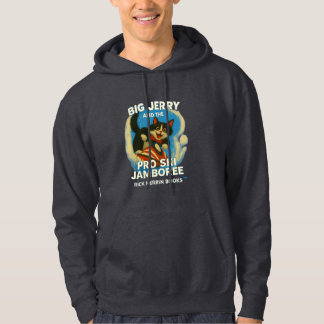 Big Jerry hoodie