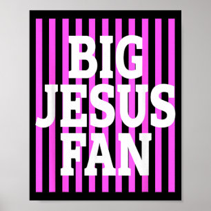 Big Jesus Fan Striped Big Jesus Fan Preppy Poster