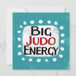 Big Judo Energy Greeting Card