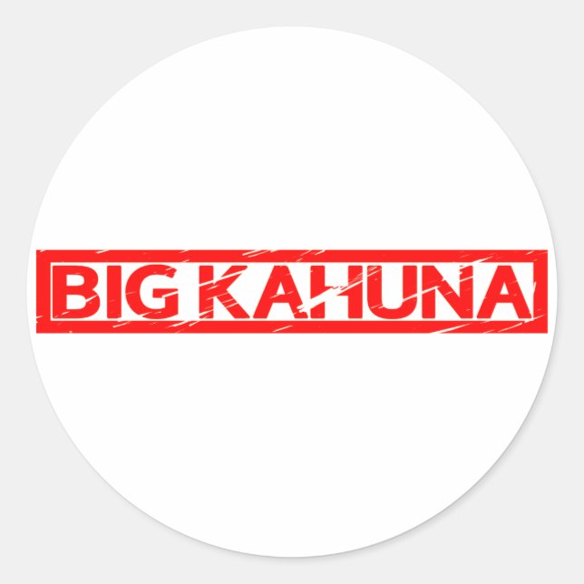 Big Kahuna Stamp Classic Round Sticker (Front)