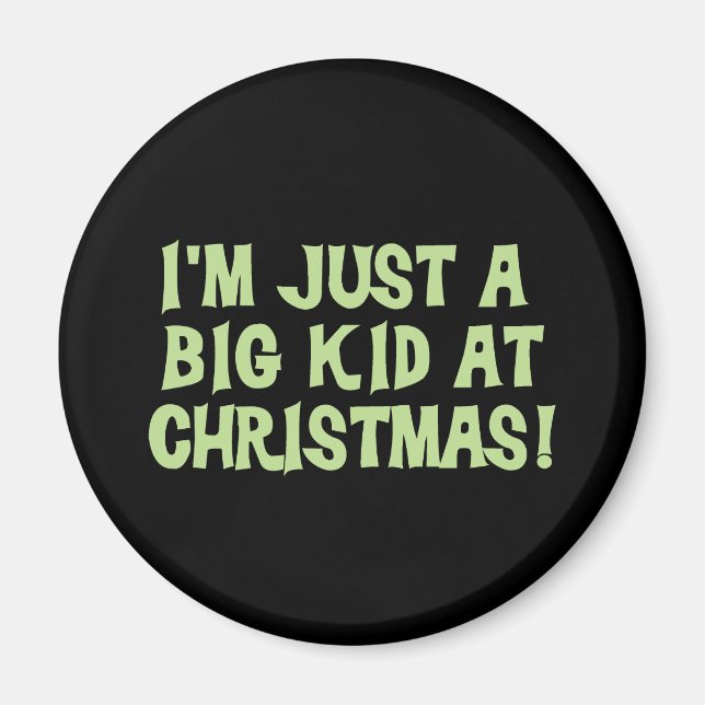 Big Kid at Christmas Tshirts and Gifts Magnet (Front)