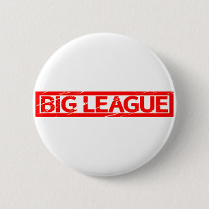 Big League Stamp 6 Cm Round Badge