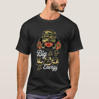Big Leo Energy Black Woman Camoflauge Astrology T-Shirt