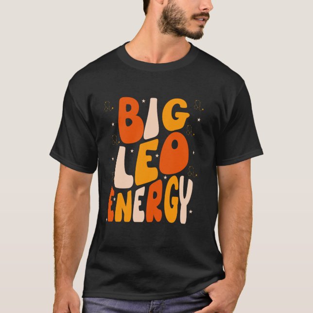 Big Leo Energy Leo Shirts For Women Horoscope Astr (Front)