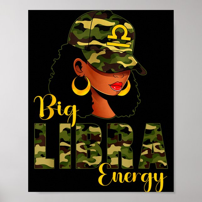 Big Libra Energy Camouflage Black Woman Cap Zodiac Poster (Front)