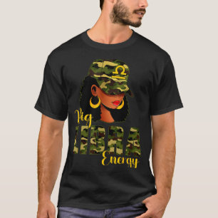 Big Libra Energy Camouflage Black Woman Cap Zodiac T-Shirt