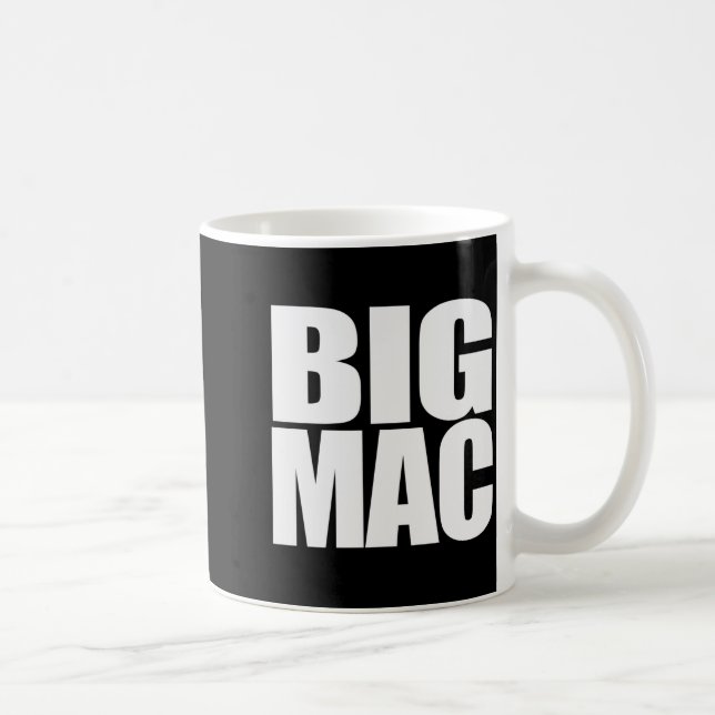 Big Mac Cool Unique And Funny Black White  Coffee Mug (Right)