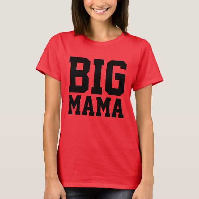 BIG MAMA Plus Size T-shirts (Front)