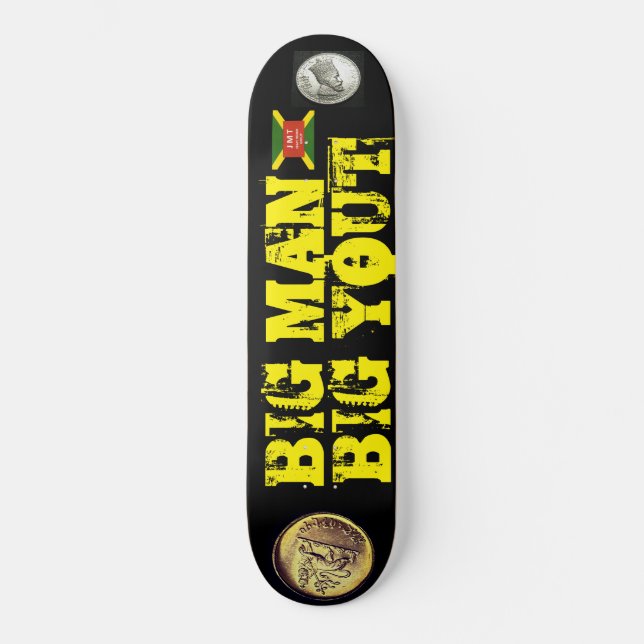BIG MAN BIG YOUTH Skateboard (Front)