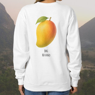 Big Mango, Sweet Fruit and Name Sweatshirt